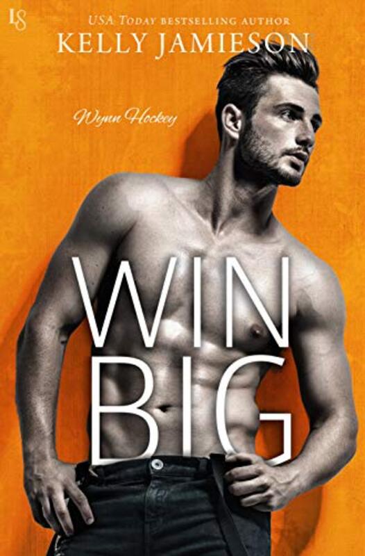 Book cover for "Win Big" by Kelly Jamieson