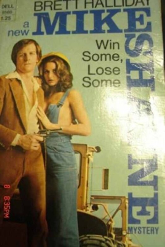 Book cover for "Win Some, Lose Some" by Brett Halliday