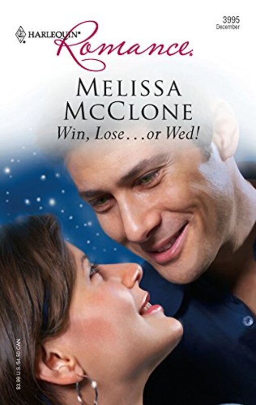 Book cover for "Win, Lose...or Wed!" by Melissa McClone