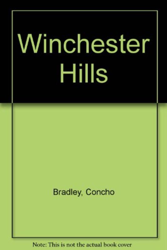 Book cover for "Winchester Hills" by Lauran Paine