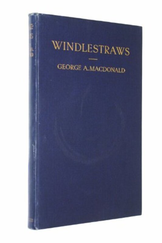 Book cover for "Windlestraws" by George MacDonald