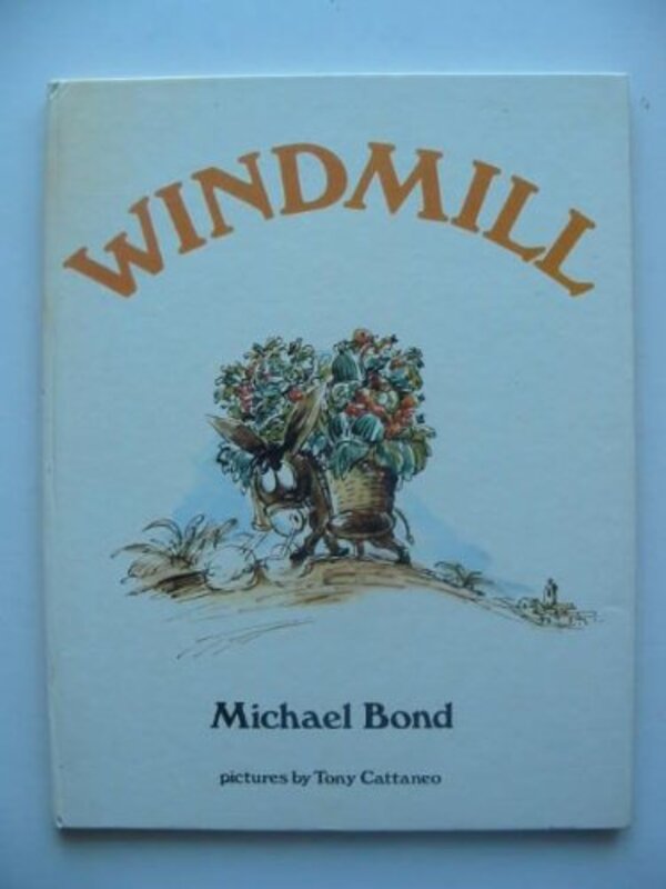 Book cover for "Windmill" by Michael Bond