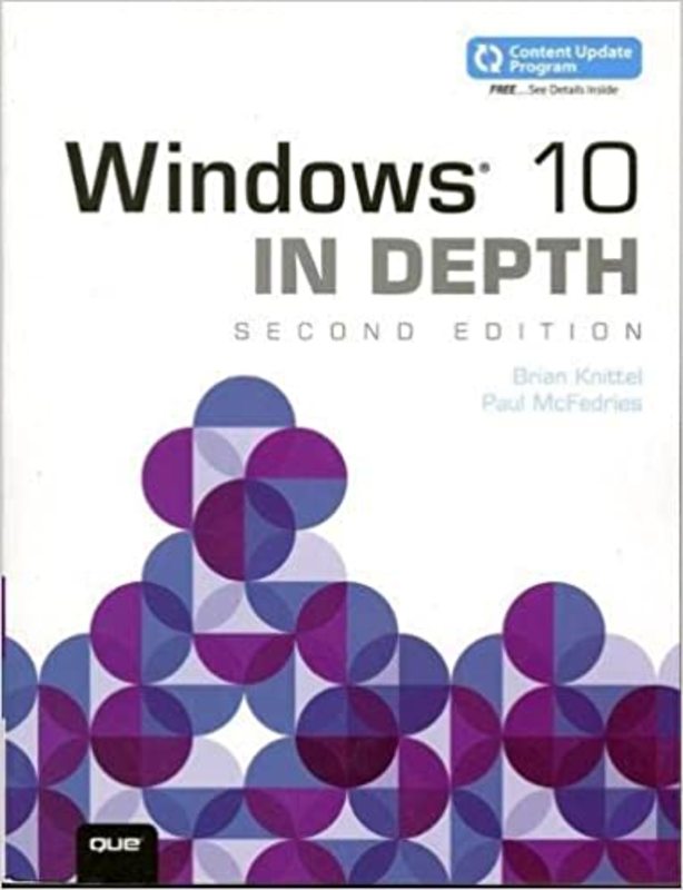 Book cover for "Windows 10 In Depth" by Brian Knittel