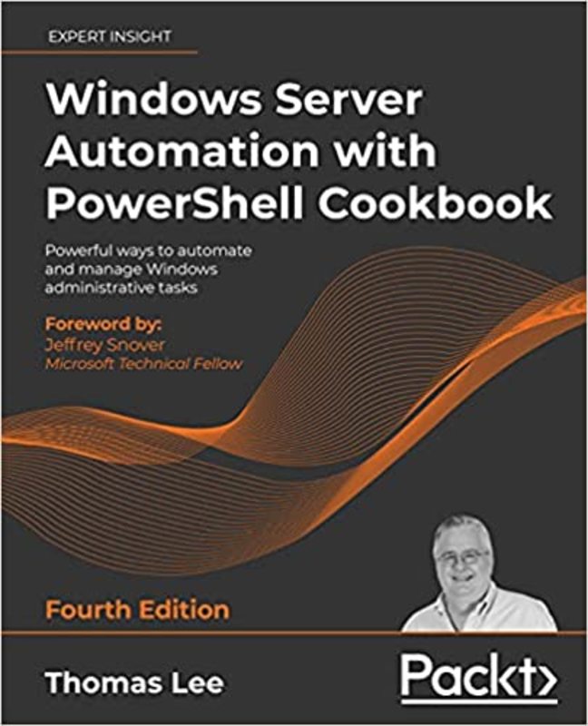 Book cover for "Windows Server Automation with PowerShell Cookbook" by Thomas Lee