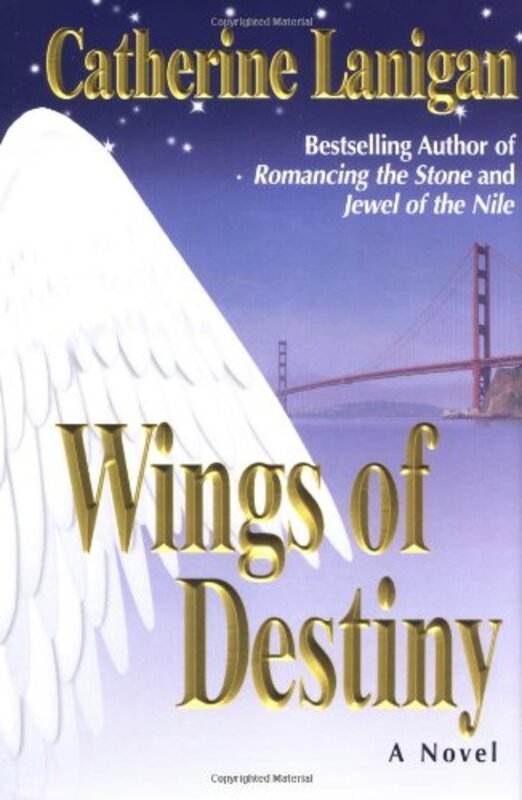 Book cover for "Wings of Destiny" by Catherine Lanigan