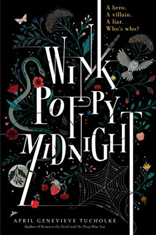 Book cover for "Wink Poppy Midnight" by April Genevieve Tucholke