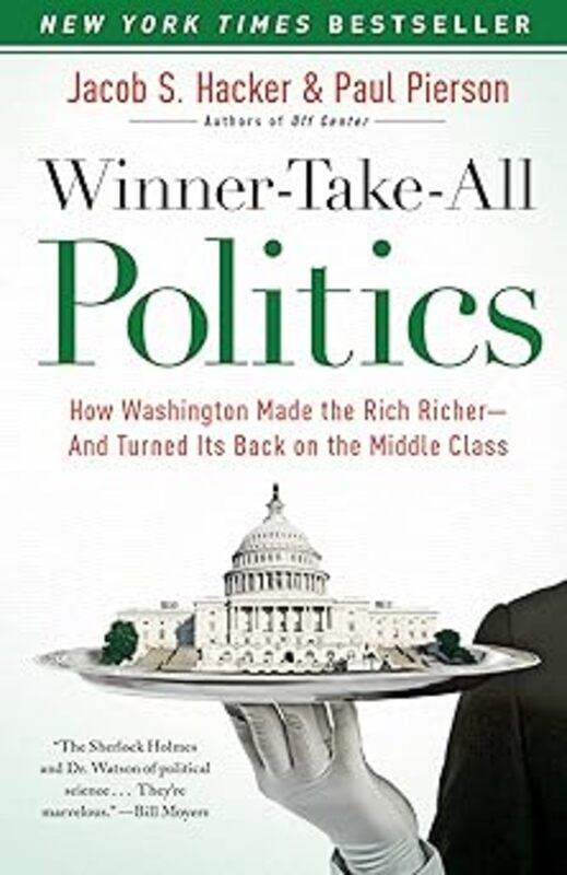 Book cover for "Winner-Take-All Politics" by Jacob S. Hacker