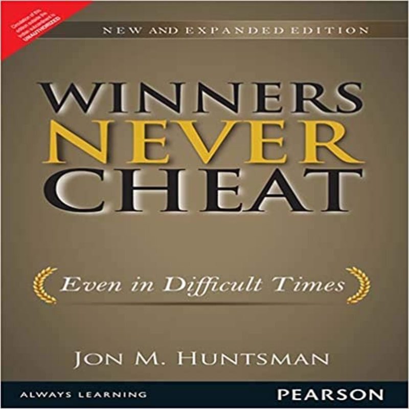Book cover for "Winners Never Cheat" by Jon M. Huntsman