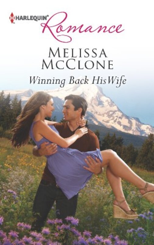 Book cover for "Winning Back His Wife / His Second Chance" by Melissa McClone