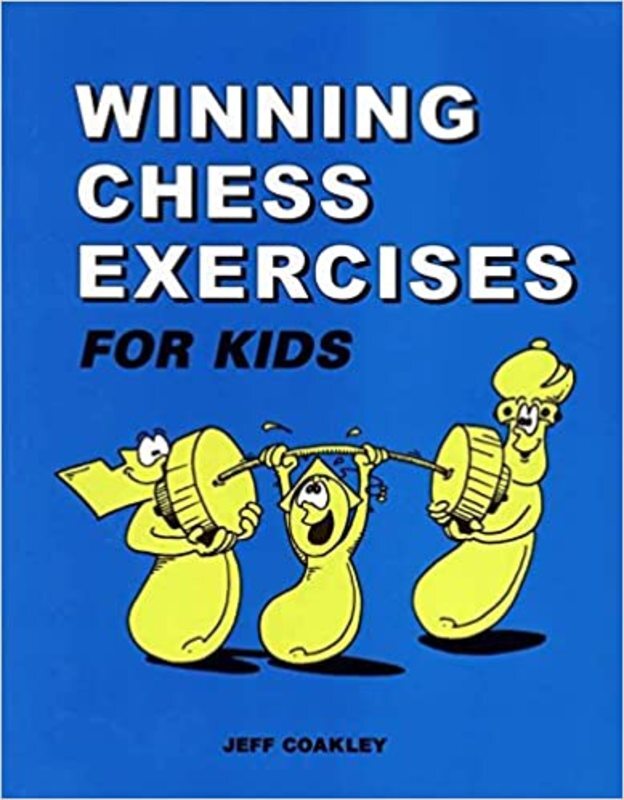 Book cover for "Winning Chess Exercises for Kids" by Jeff Coakley