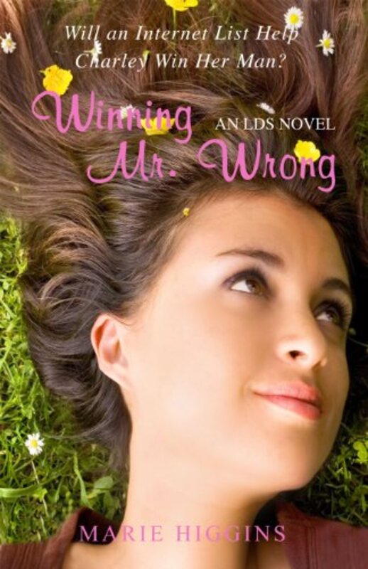 Book cover for "Winning Mr. Wrong" by Marie Higgins