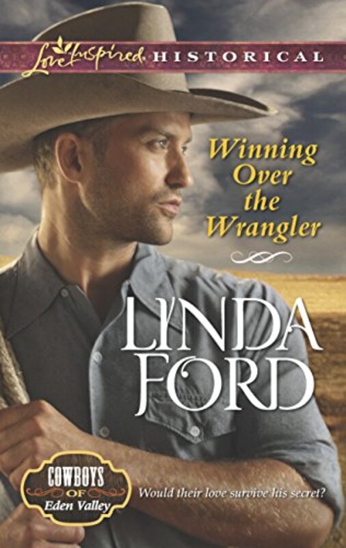 Book cover for "Winning Over the Wrangler" by Linda Ford