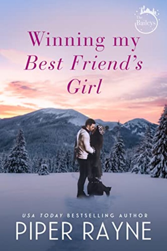 Book cover for "Winning my Best Friend's Girl" by Piper Rayne