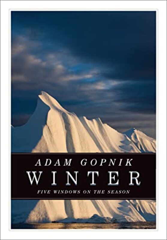 Book cover for "Winter" by Adam Gopnik