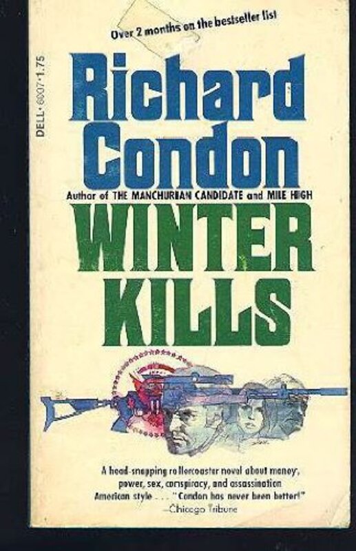 Book cover for "Winter Kills" by Richard Condon