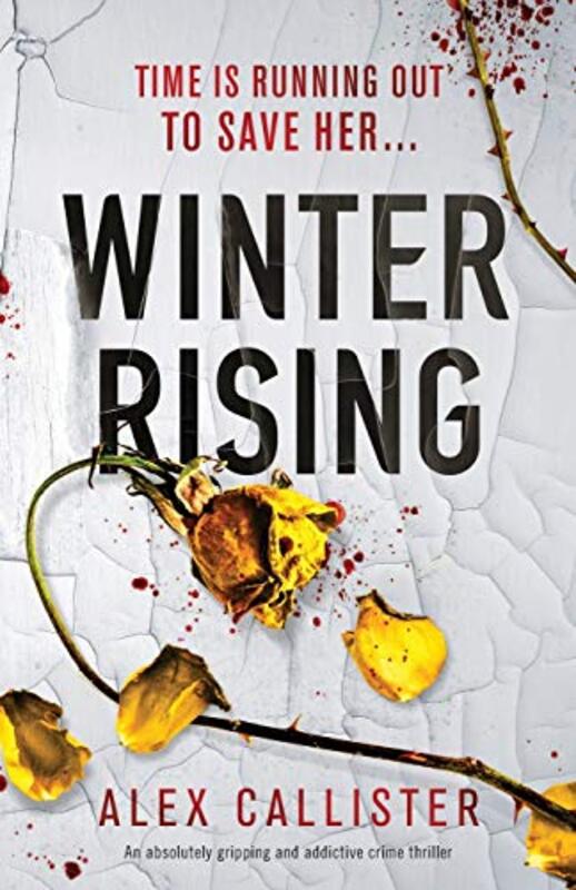 Book cover for "Winter Rising" by Alex Callister