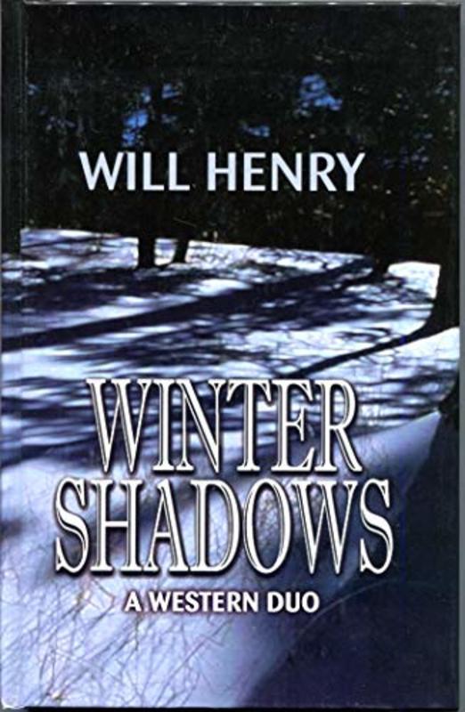 Book cover for "Winter Shadows" by Will Henry