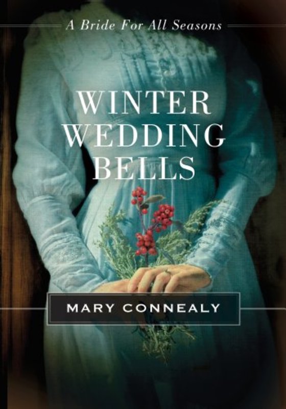 Book cover for "Winter Wedding Bells" by Mary Connealy