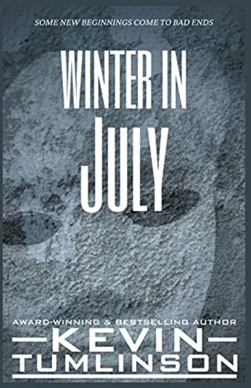Book cover for "Winter in July" by Kevin Tumlinson