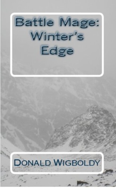 Book cover for "Winter’s Edge" by Donald Wigboldy