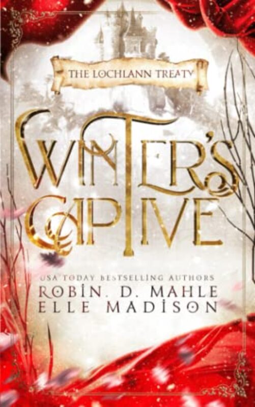 Book cover for "Winter's Captive" by Robin D Mahle