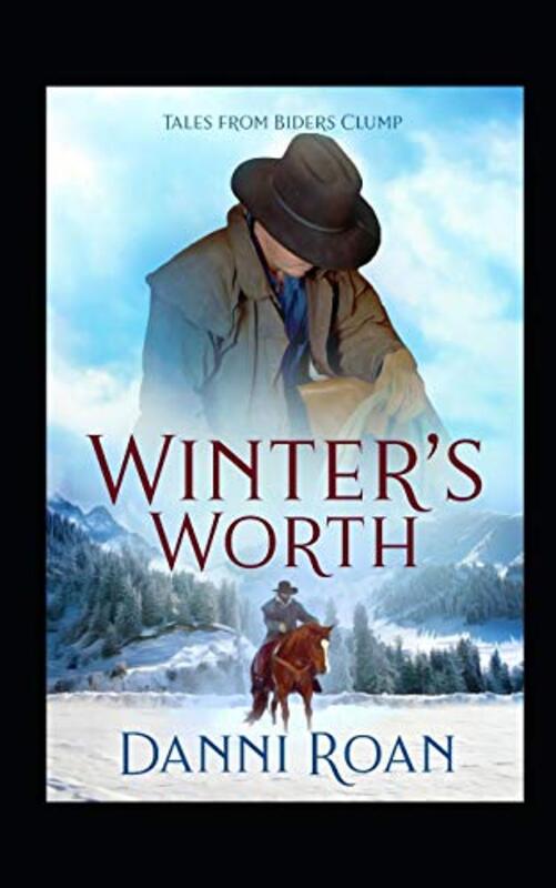 Book cover for "Winter's Worth" by Danni Roan