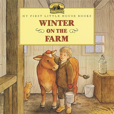 Book cover for "Winter on the Farm" by Laura Ingalls Wilder