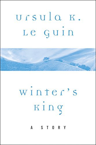 Book cover for "Winter's King" by Ursula K Le Guin