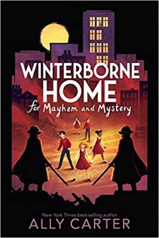 Book cover for "Winterborne Home for Mayhem and Mystery" by Ally Carter