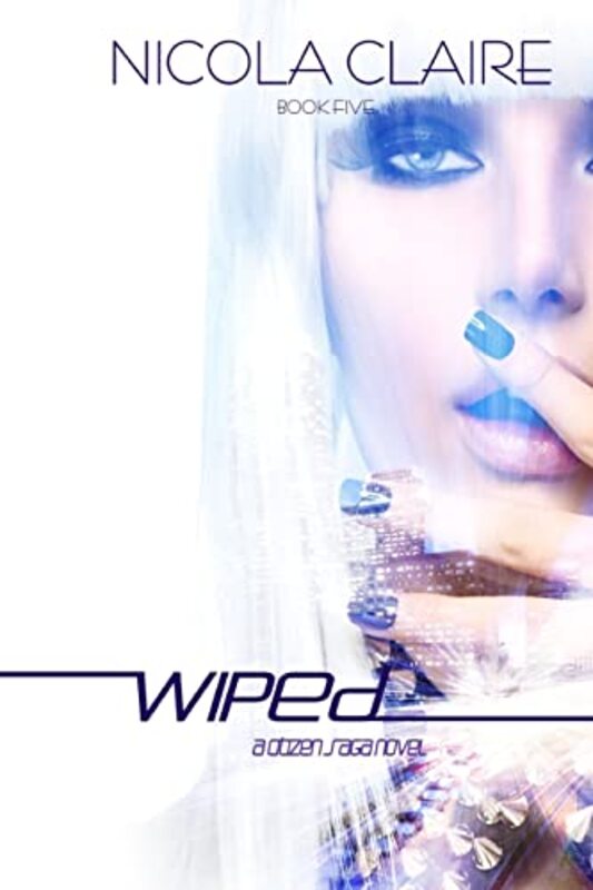 Book cover for "Wiped" by Nicola Claire