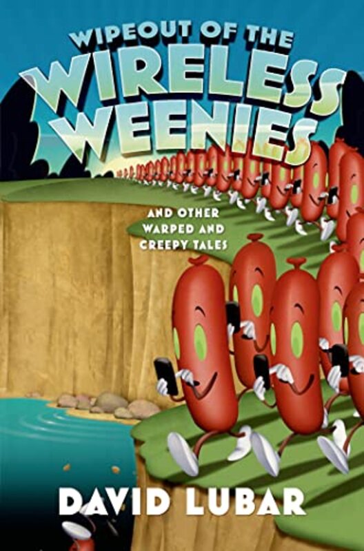 Book cover for "Wipeout of the Wireless Weenies" by David Lubar