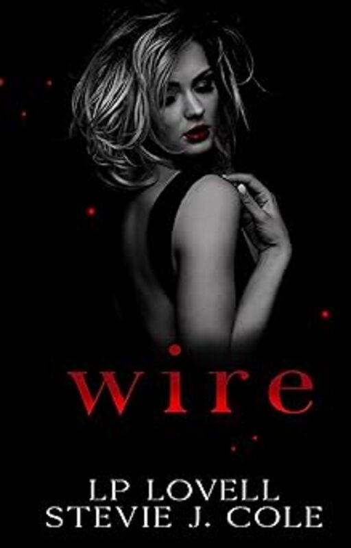 Book cover for "Wire" by Stevie J Cole