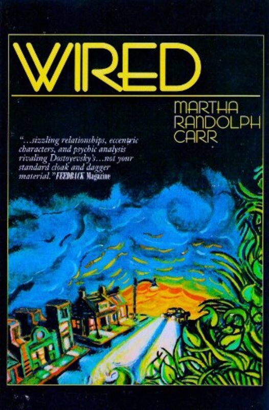Book cover for "Wired" by Martha Carr