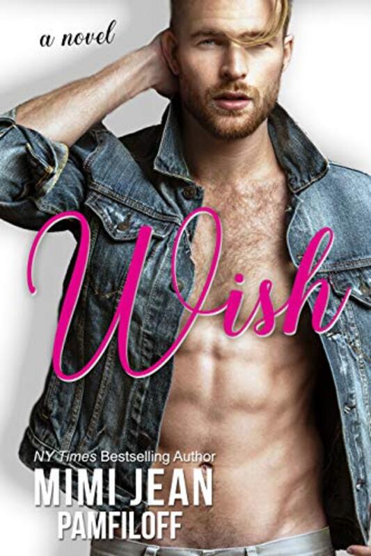 Book cover for "Wish" by Mimi Jean Pamfiloff