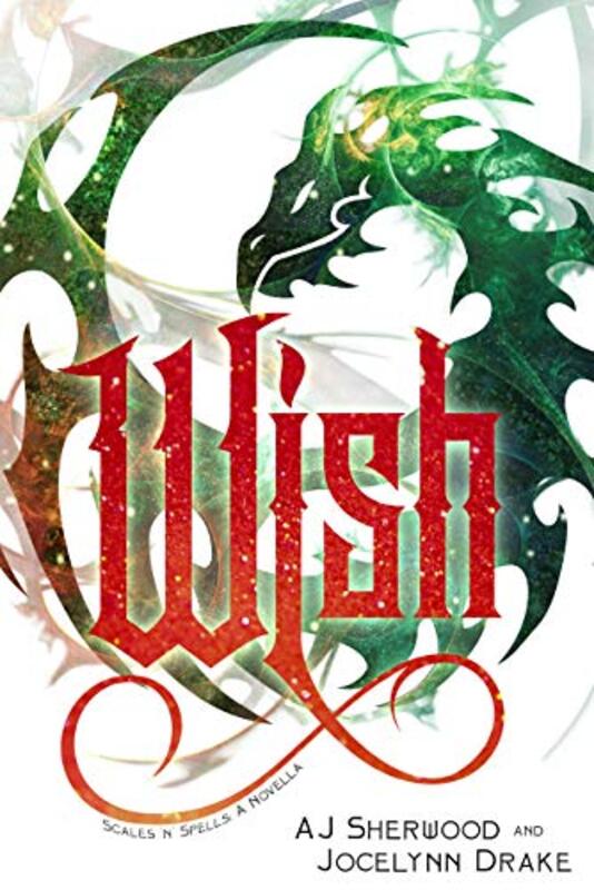 Book cover for "Wish" by Jocelynn Drake