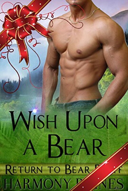 Book cover for "Wish Upon A Bear" by Harmony Raines