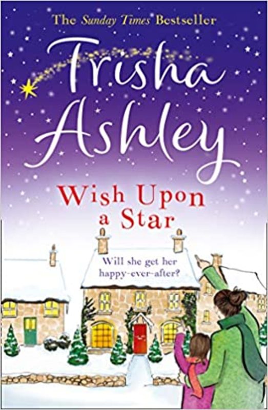 Book cover for "Wish Upon A Star" by Trisha Ashley