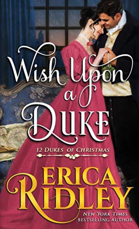 Book cover for "Wish Upon a Duke" by Erica Ridley