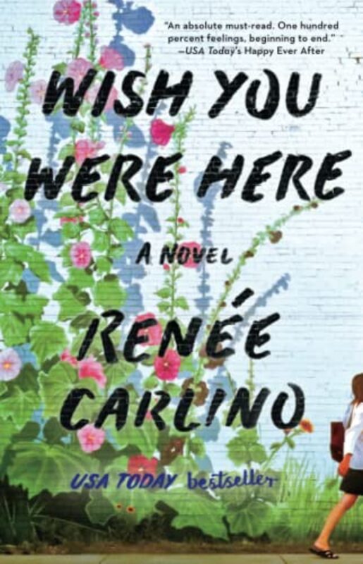 Book cover for "Wish You Were Here" by Renee Carlino