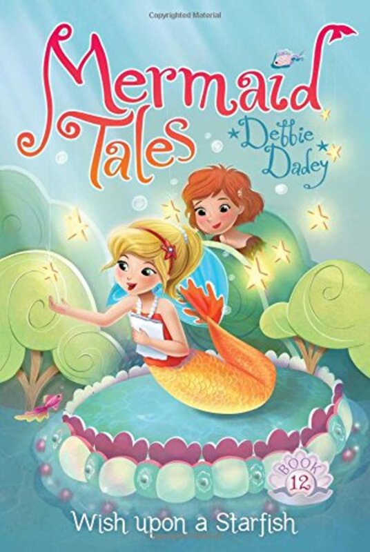 Book cover for "Wish upon a Starfish" by Debbie Dadey