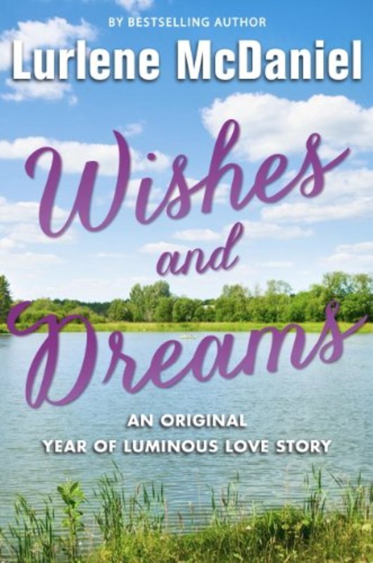 Book cover for "Wishes and Dreams" by Lurlene McDaniel