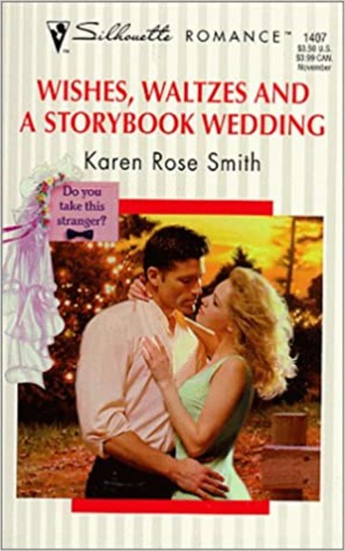 Book cover for "Wishes, Waltzes and a Storybook Wedding" by Karen Rose Smith