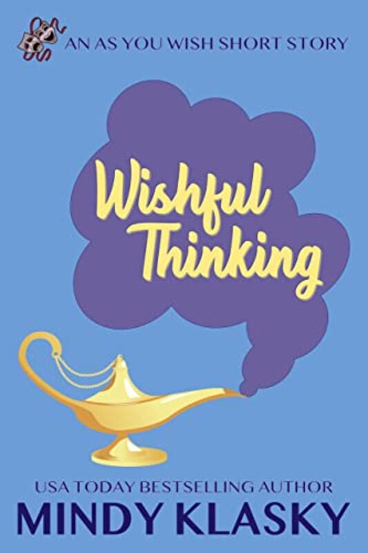 Book cover for "Wishful Thinking" by Mindy Klasky