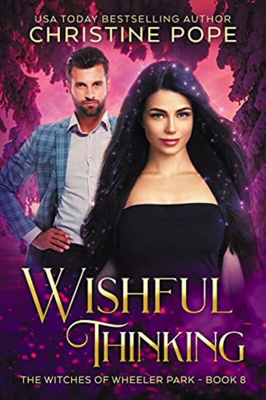 Book cover for "Wishful Thinking" by Christine Pope