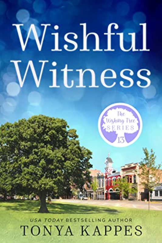 Book cover for "Wishful Witness" by Tonya Kappes