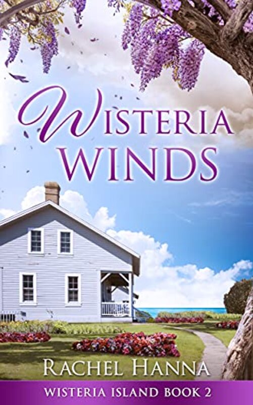 Book cover for "Wisteria Winds" by Rachel Hanna