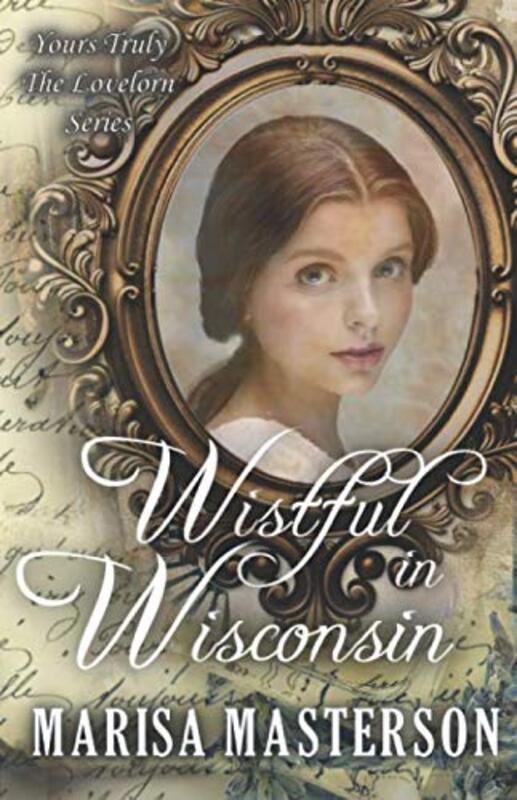 Book cover for "Wistful in Wisconsin" by Marisa Masterson