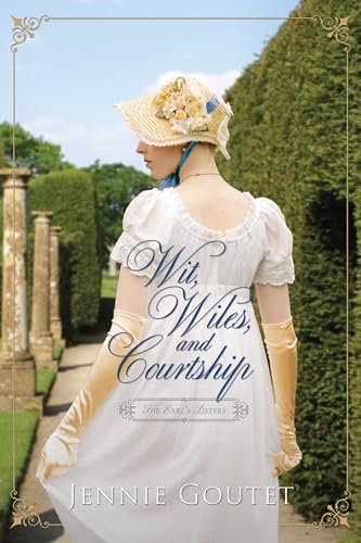 Book cover for "Wit, Wiles and Courtship" by Jennie Goutet