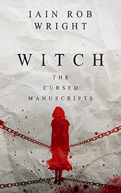 Book cover for "Witch" by Iain Rob Wright