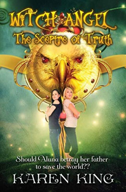 Book cover for "Witch Angel: The Scepter of Truth" by Karen King
